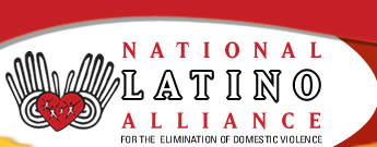 National Latino Alliance for the Elimination of Domestic Violence