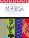 Defensa y Promoci&oacute;n de la Mujer Latina